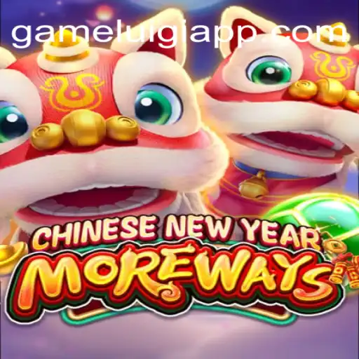 Descubra CHINESENEWYEARMOREWAYS: Aventura e Tradições com GameLuigi